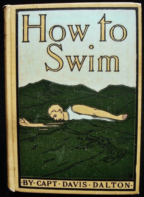 How to Swim by Captain Davis Dalton 1899